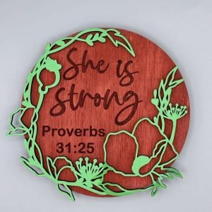 Proverbs 31:25 'She Is Strong' Floral Round